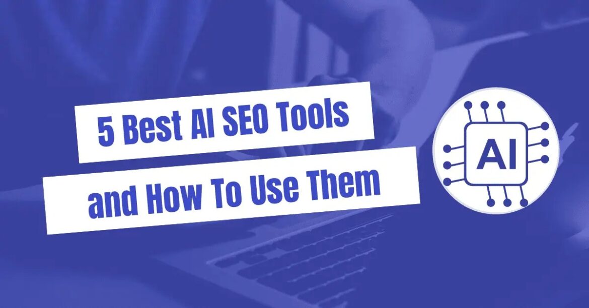5 Best AI SEO Tools in 2024 5 Best AI SEO Tools in 2024